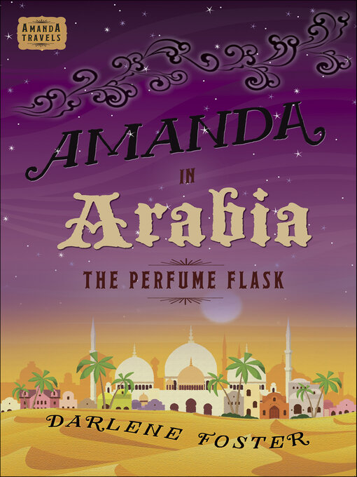 Title details for Amanda in Arabia by Darlene Foster - Available